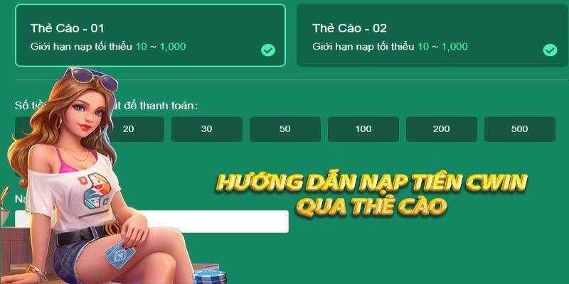 Nạp tiền Cwin thẻ cào cực đơn giản dành cho người mới